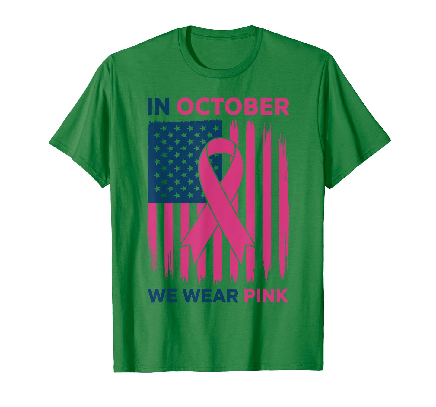 In October We Wear Pink USA Flag Breast Cancer Awareness T-Shirt