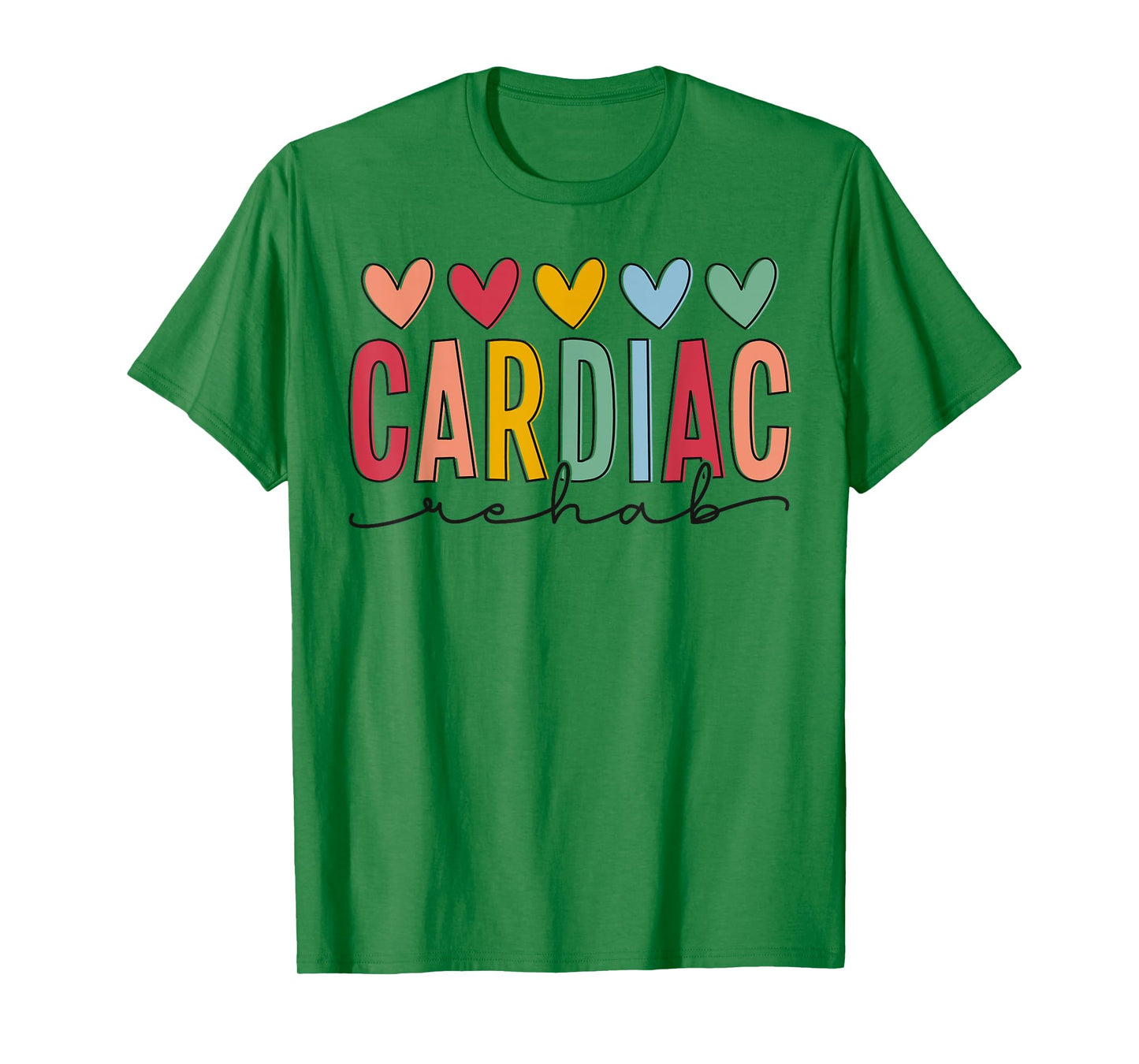 Cardiac Rehab Cardiology Rehab Nurse Exercise Physiologist T-Shirt