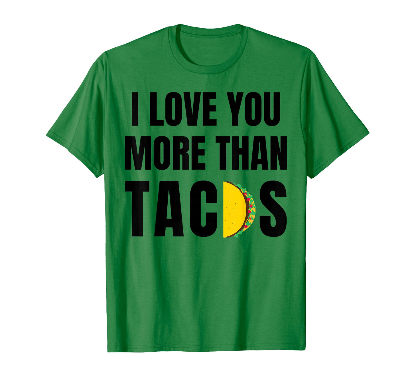 Funny Tacos Saying Humor Mexican Food Taco Lover T-Shirt