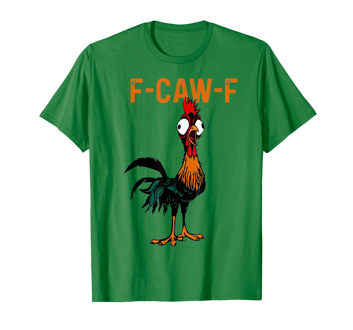F-Caw-F Chicken Quote Rooster Meme T-Shirt
