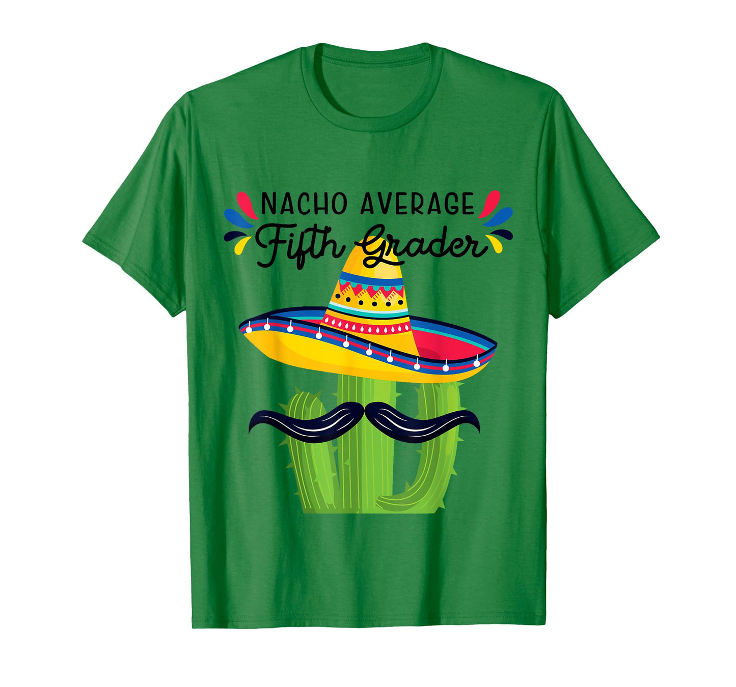 Nacho Average 5th Grader Fifth Grade Student Meme T-Shirt