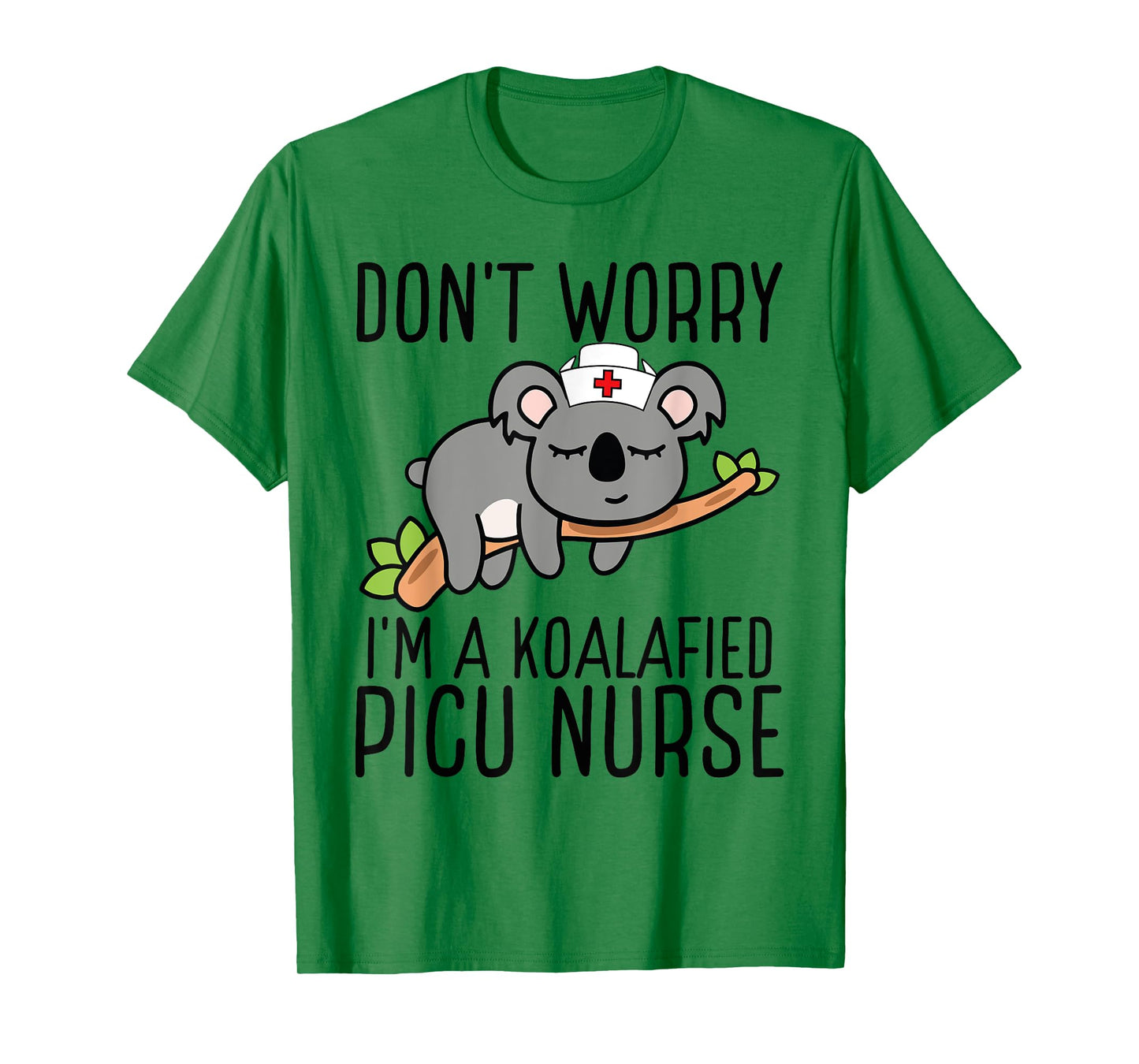 PICU Nurse Essentials Koalafied PICU Nursing Accessories T-Shirt