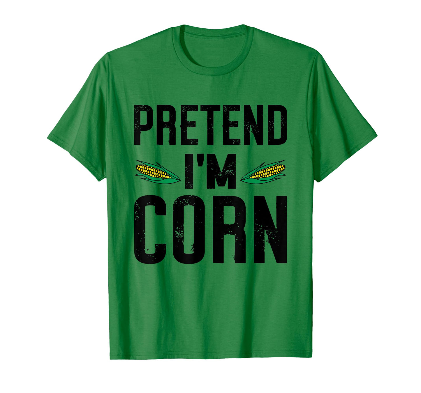 Pretend I'm A Corn Funny Lazy Easy Halloween Costume T-Shirt