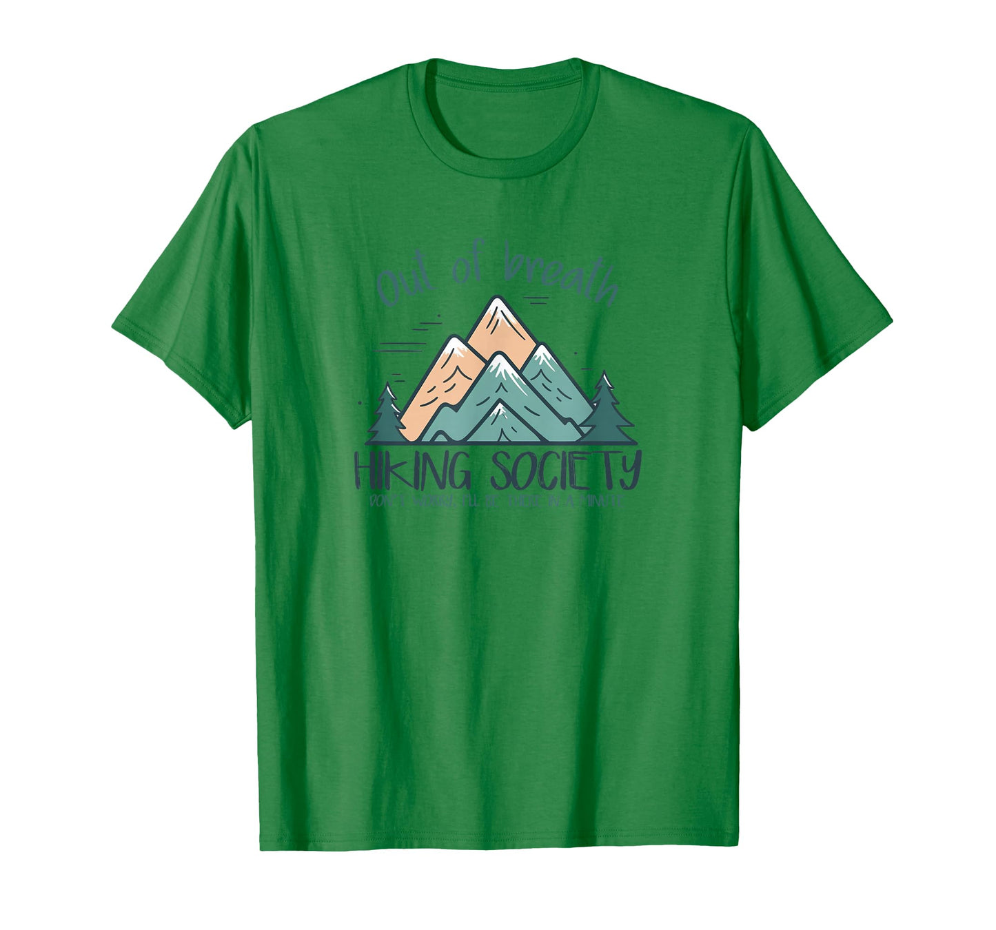 Out of Breath Hiking Society Hiker Men Women T-Shirt