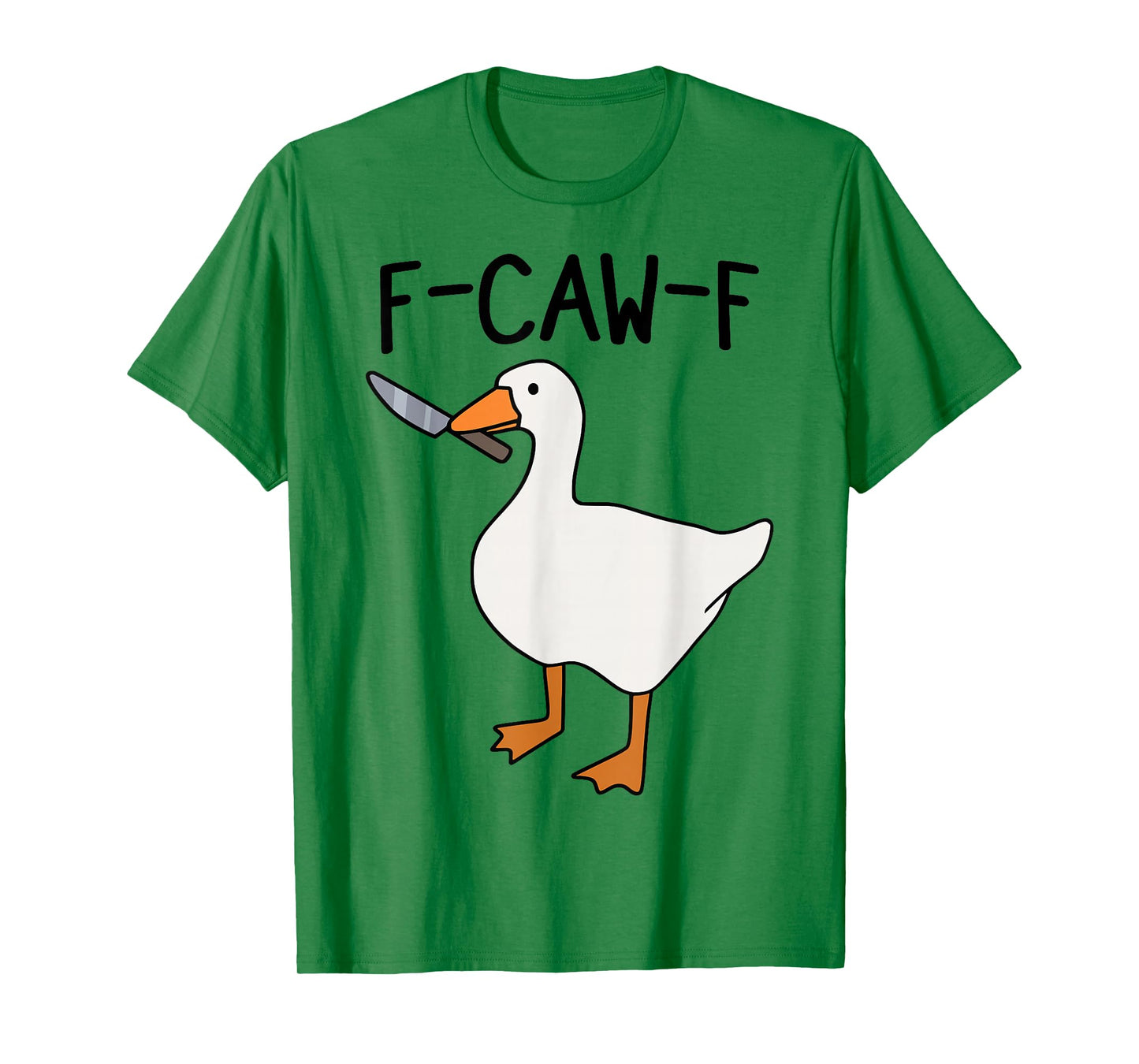F Caw F Goose T-Shirt