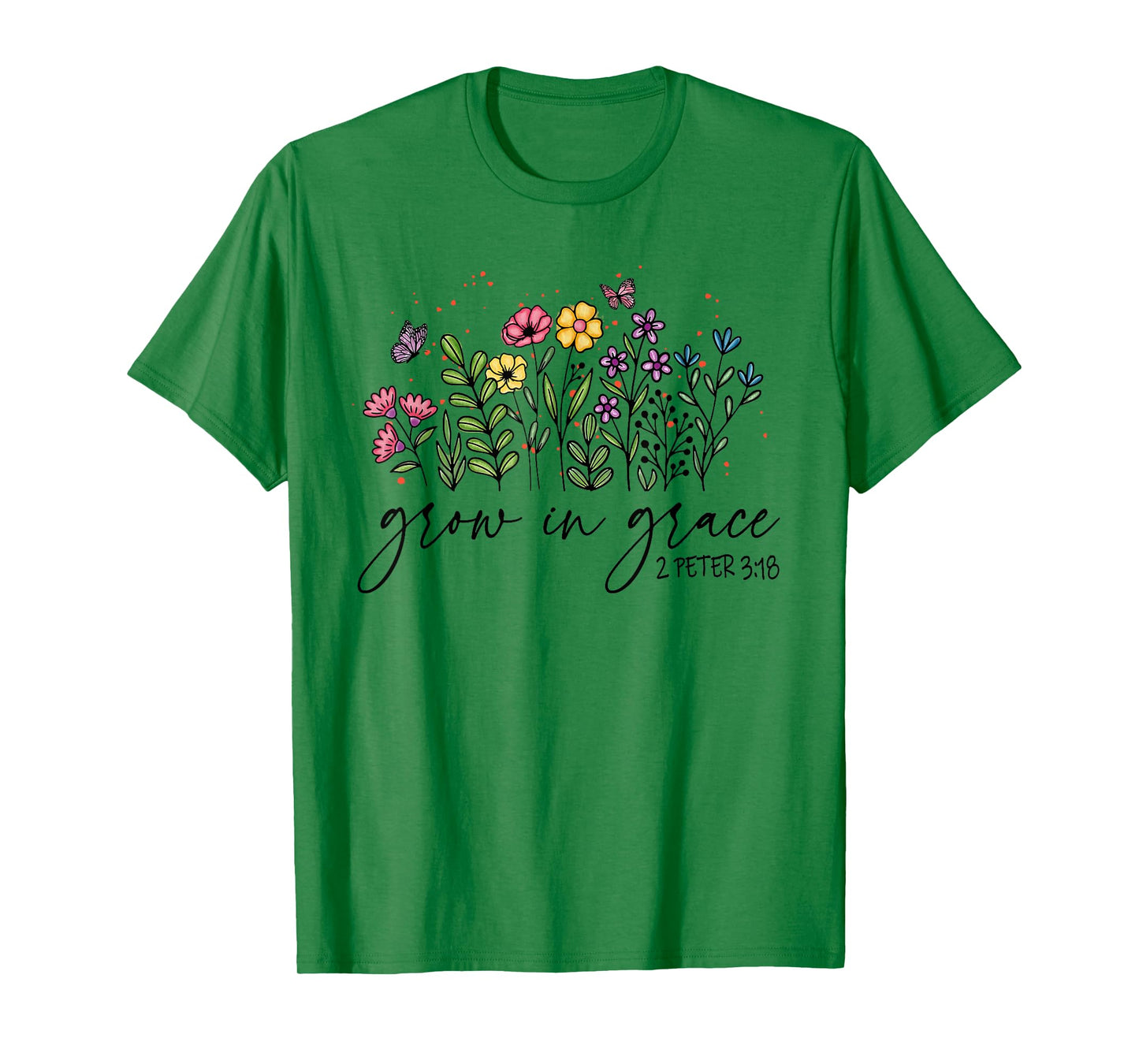 Christian Grow In Grace With Wildflowers Religious Bible Ver T-Shirt