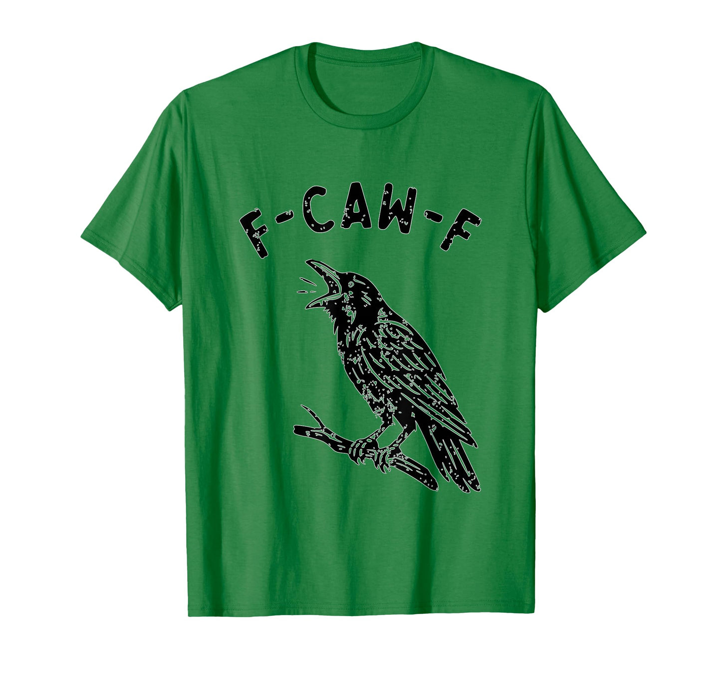 F-Caw-F Funny Black Raven Vintage Crow Sarcastic Humor T-Shirt