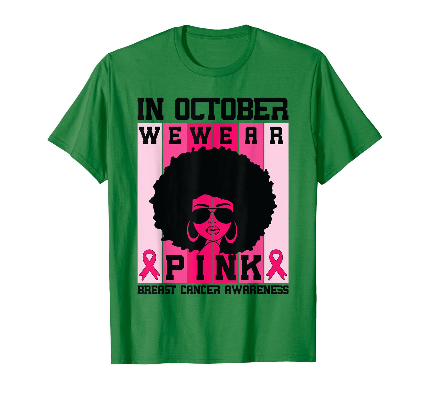 Black Woman Queen In October We Wear Pink Breast Cancer T-Shirt