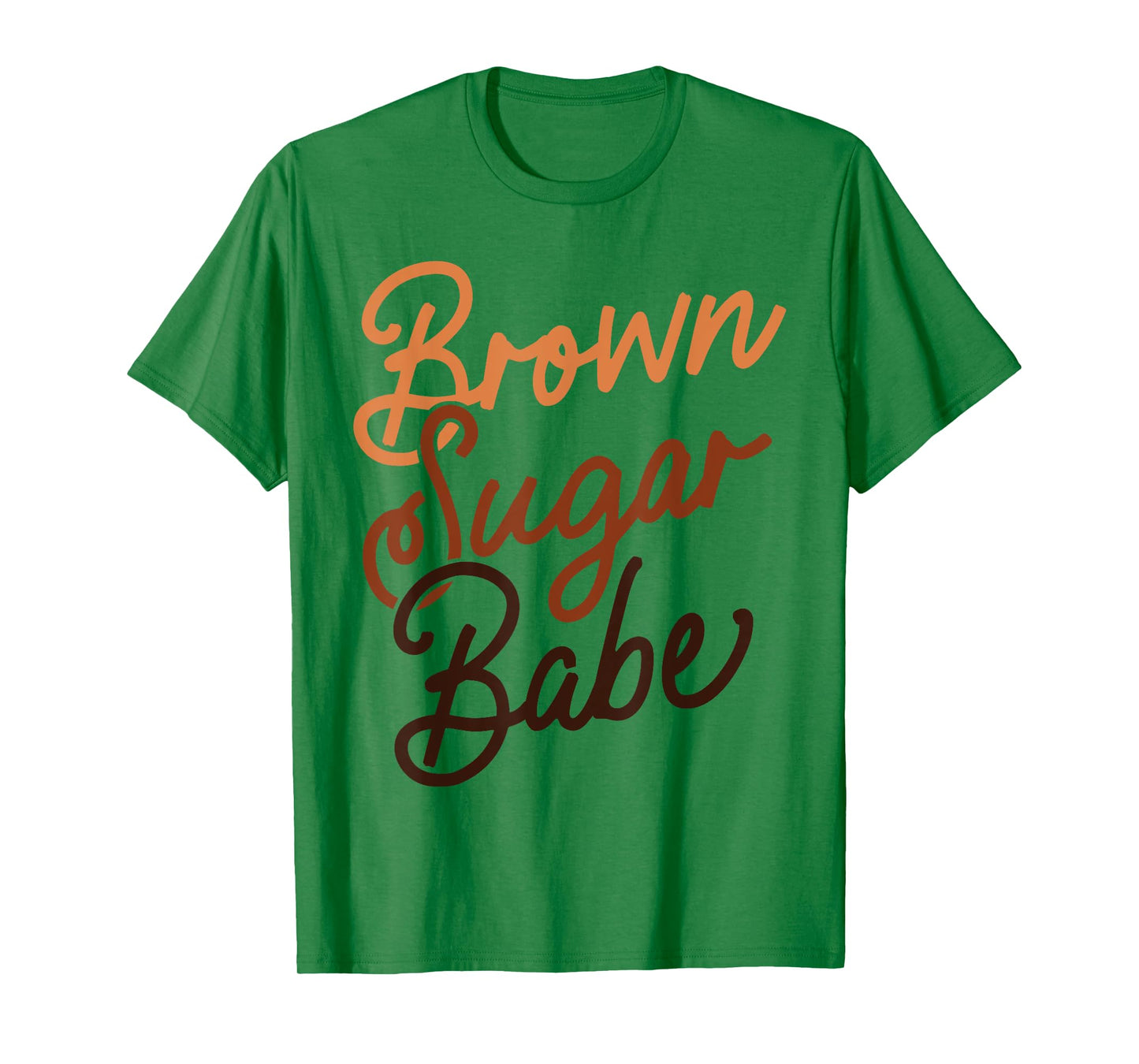 Brown Sugar Babe Proud Woman Black Melanin Pride T-Shirt