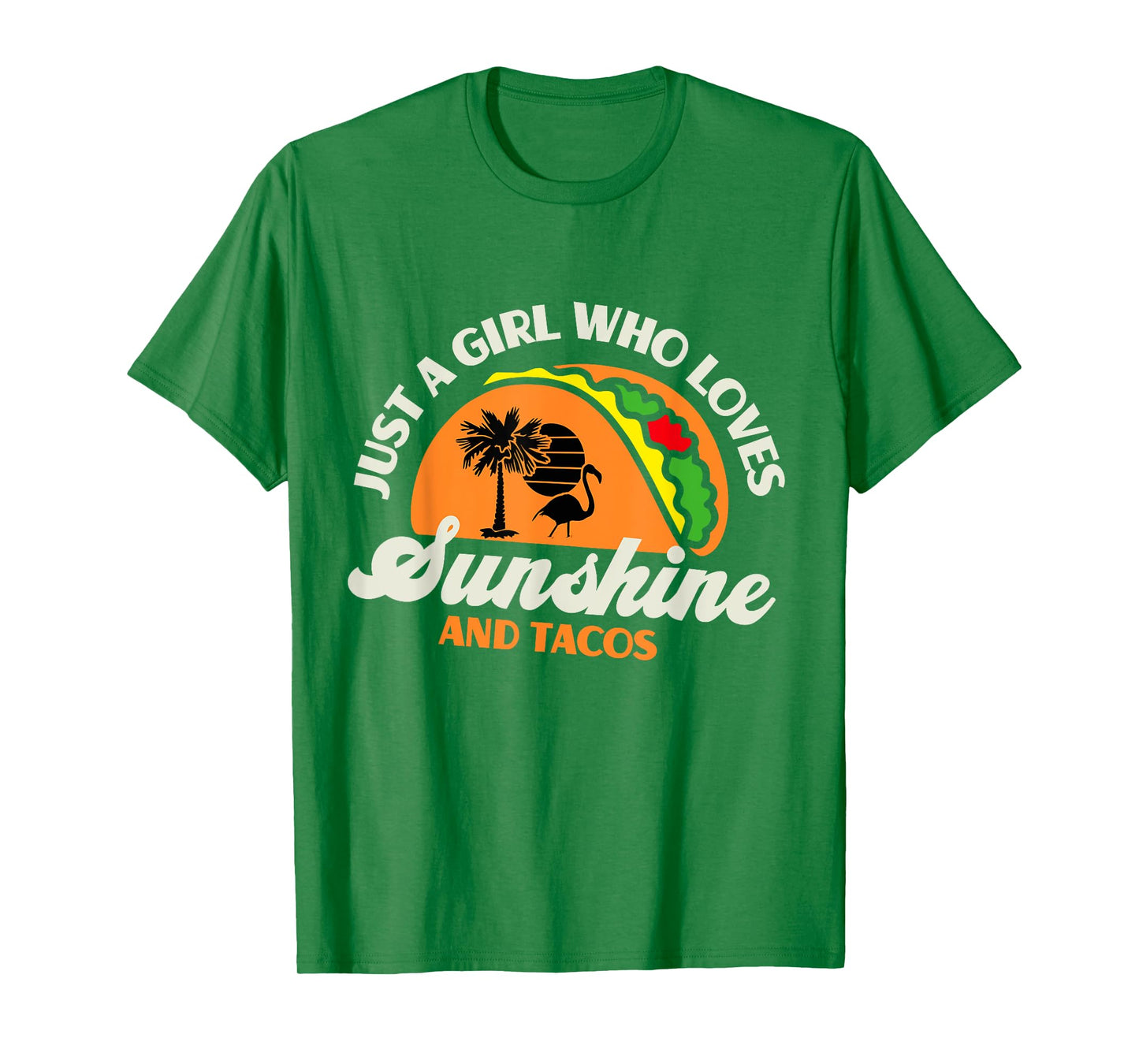 Just A Girl Who Loves Sunshine And Tacos - Funny Retro Taco T-Shirt