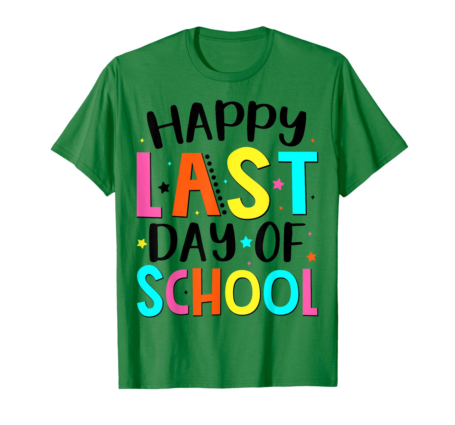 Happy Last Day Of School Teacher Students Graduation Teacher T-Shirt