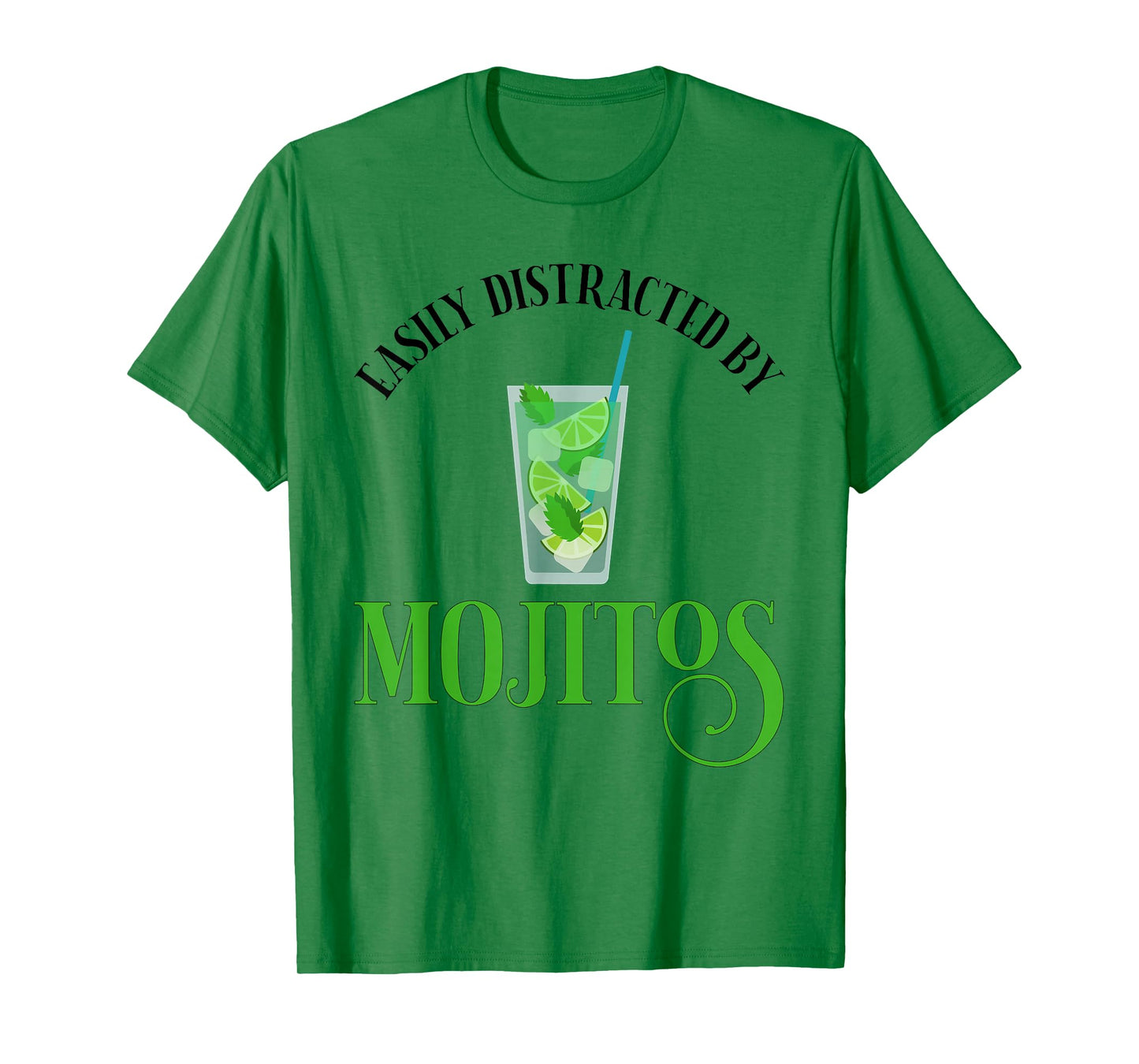 Easily Distracted by Mojitos T-Shirt