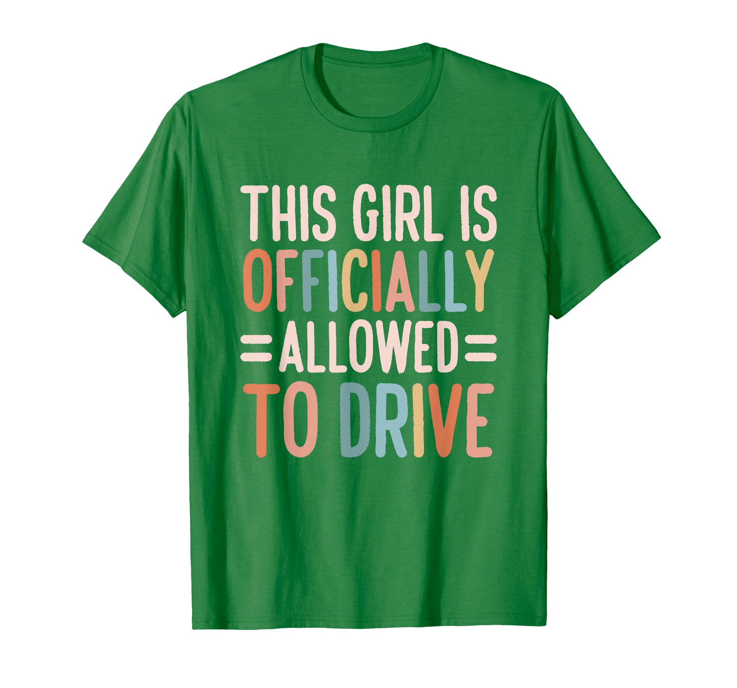 This Girl Is Officially Allowed to Drive Officially Licensed T-Shirt