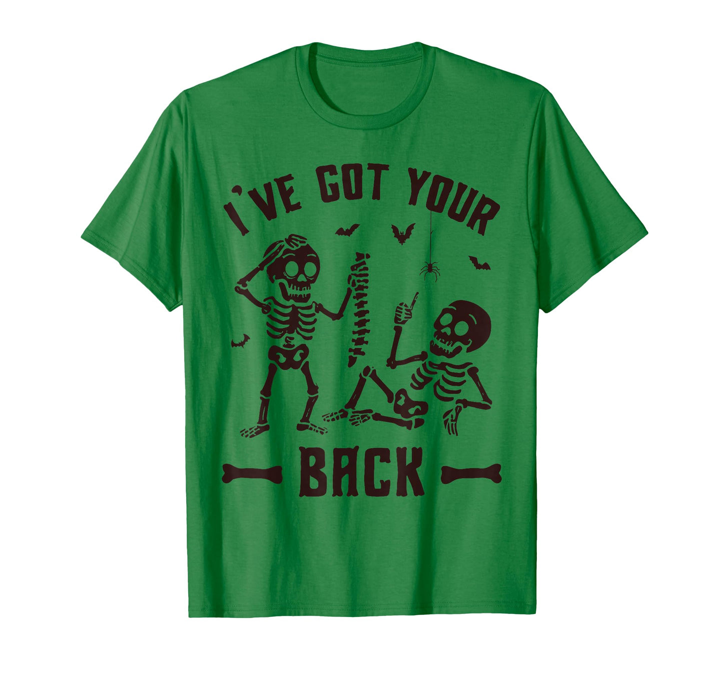 Skeleton I’ve Got Your Back Funny Friendship Halloween Humor T-Shirt
