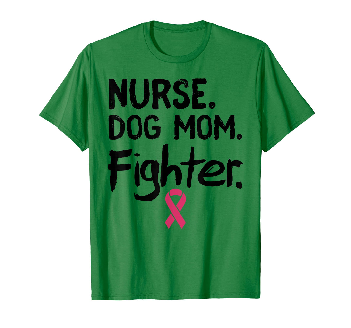Nurse Dog Mom Fighter Shirt Breast Cancer Support Gift T-Shirt