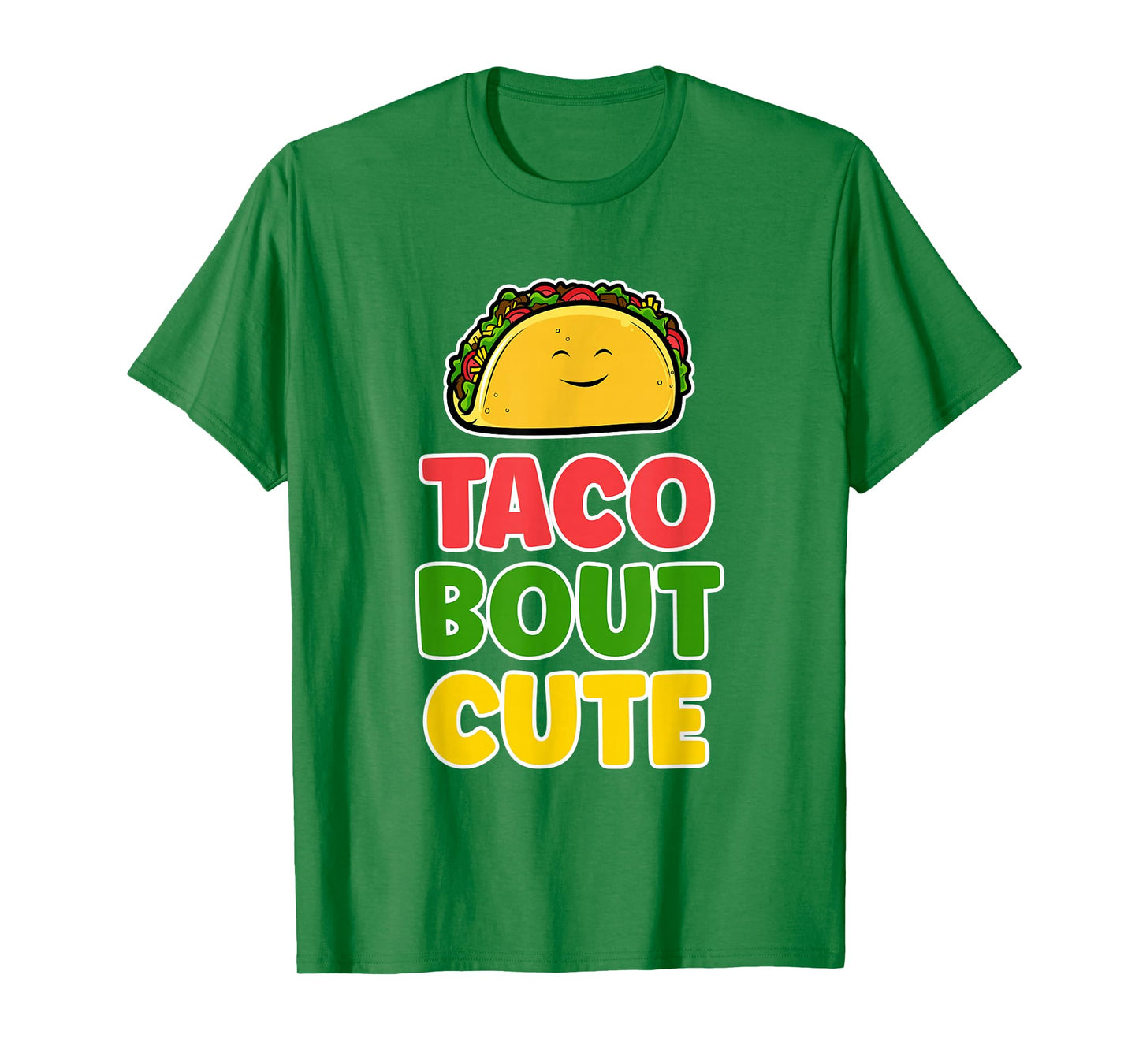 Taco Bout Cute Funny Food Pun Quote Saying Kawaii Taco Lover T-Shirt