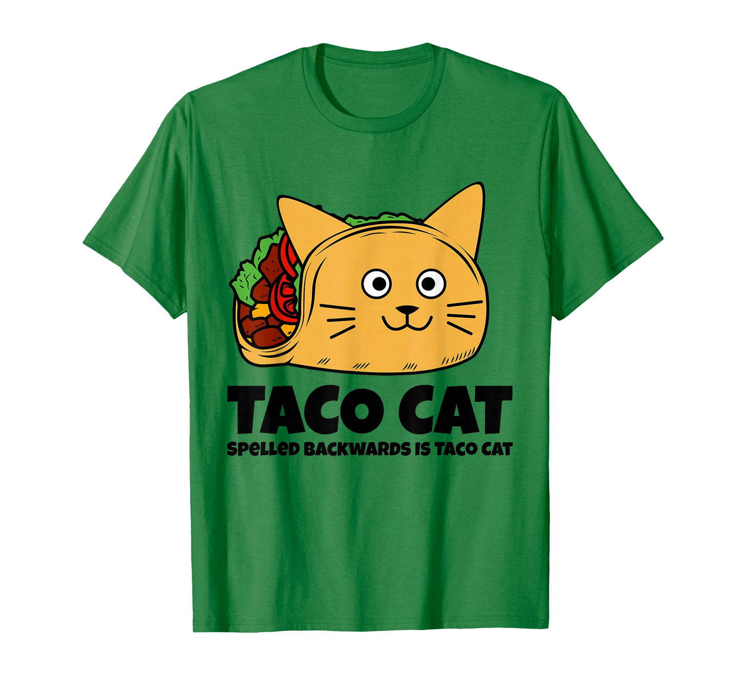 Taco Cat Spelled Backwards Funny Taco Lovers T-Shirt