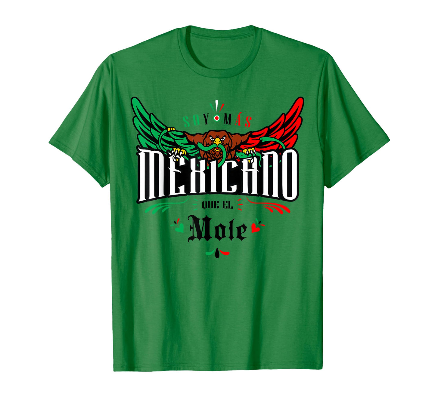 Mole Funny and Sarcastic Mexican Street Spanish Slang T-Shirt