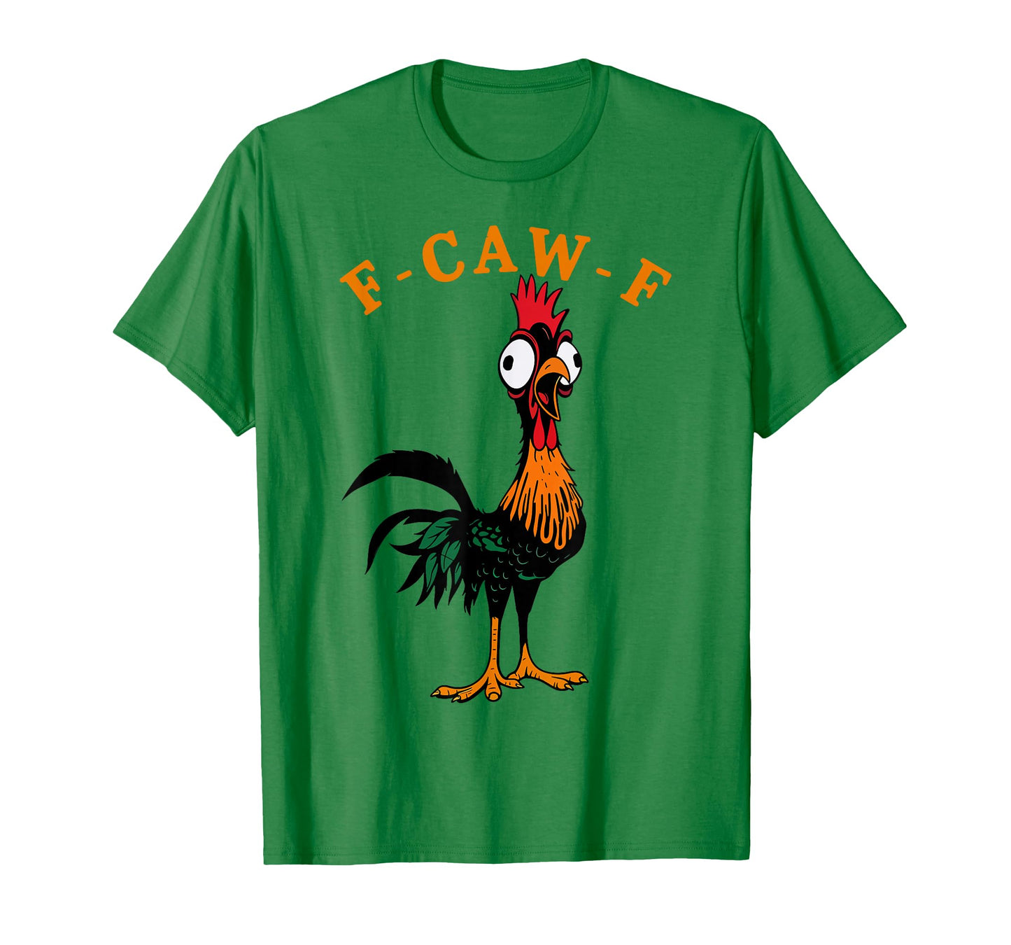 Funny Quote Rooster Meme Screaming Chicken F-Caw-F Joke T-Shirt