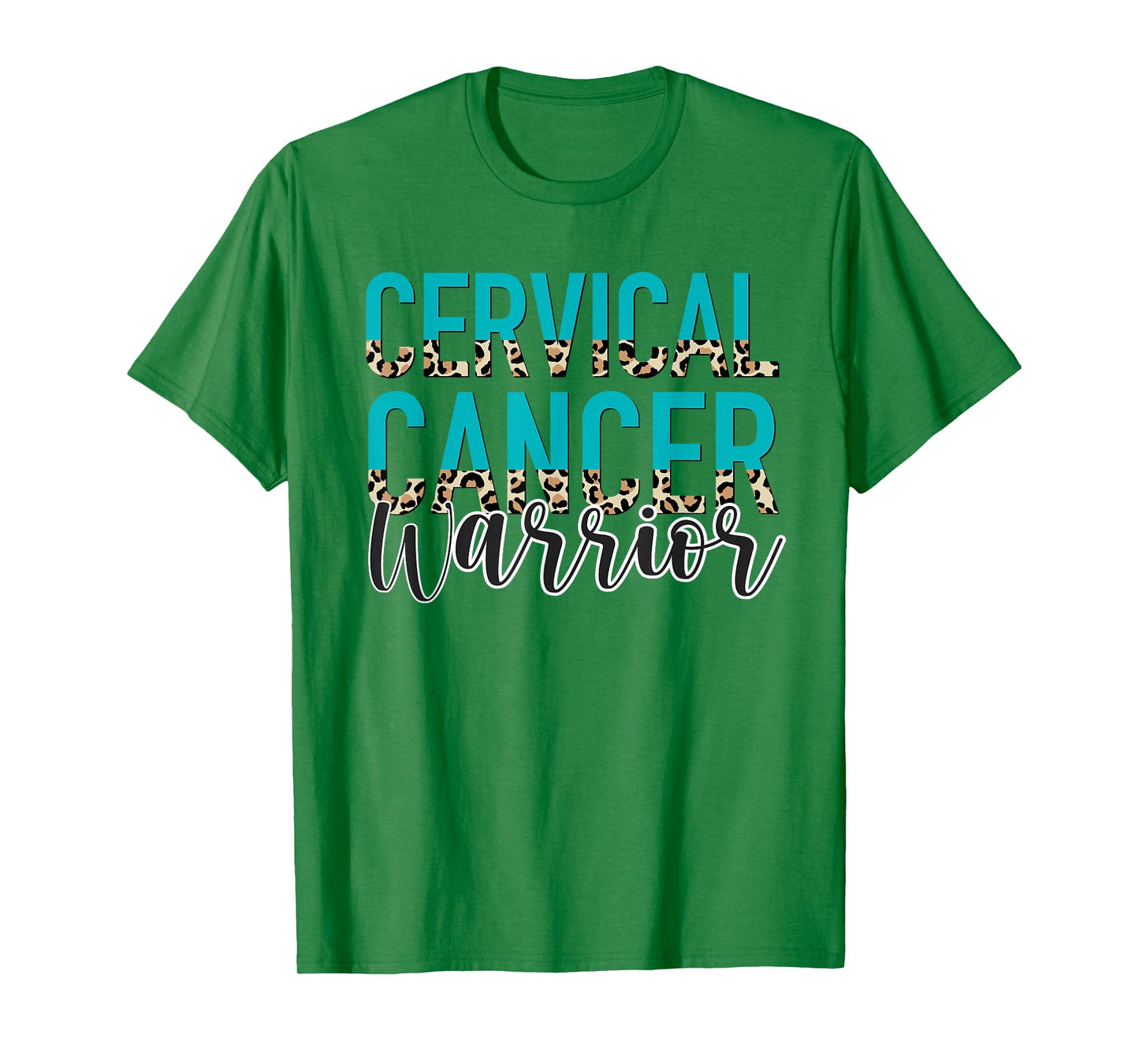 Cervical Cancer Warrior - Cervical Cancer Awareness Month T-Shirt