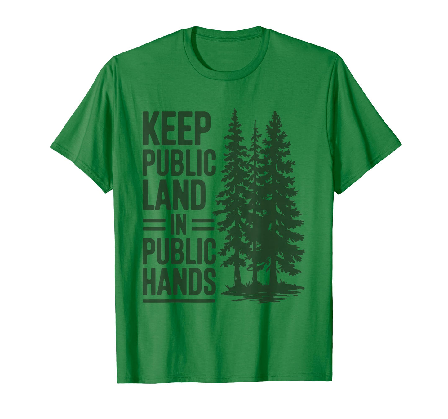 Keep Public Lands In Public Hands T-Shirt