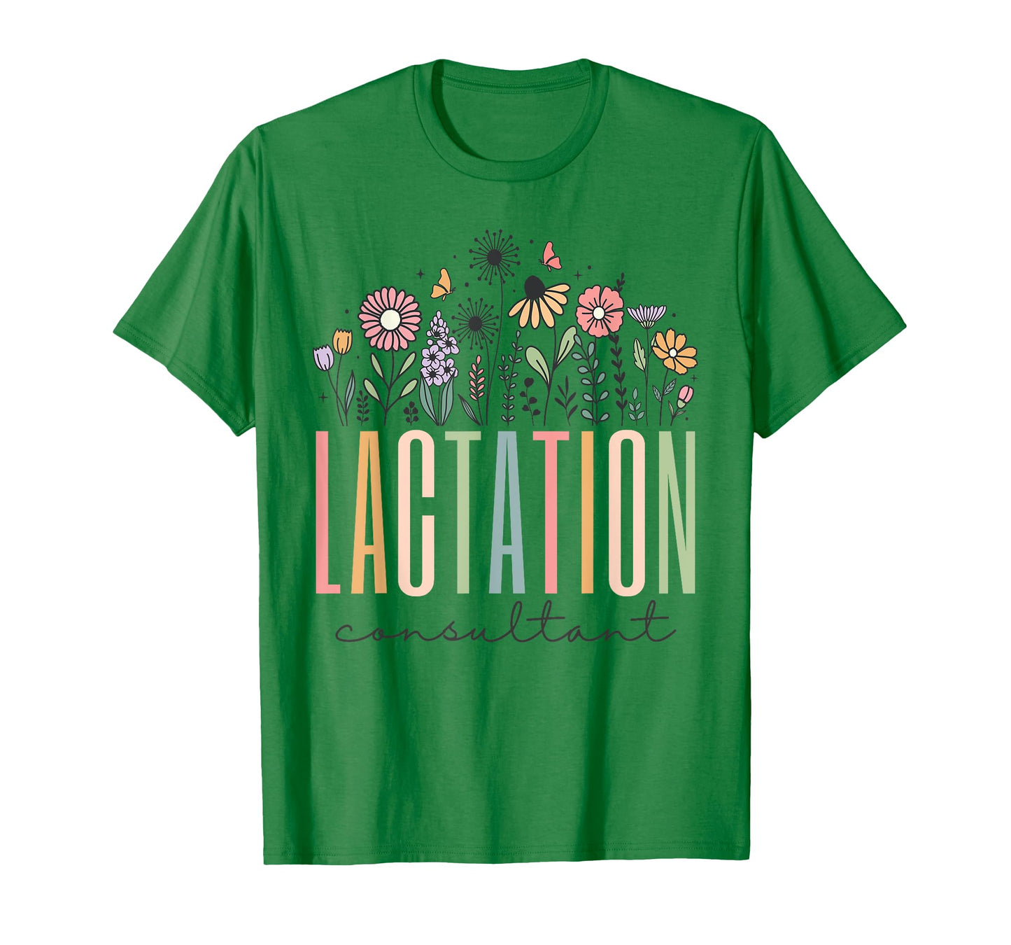 Wildflower Lactation Consultant Breastfed IBCLC Breast Milk T-Shirt