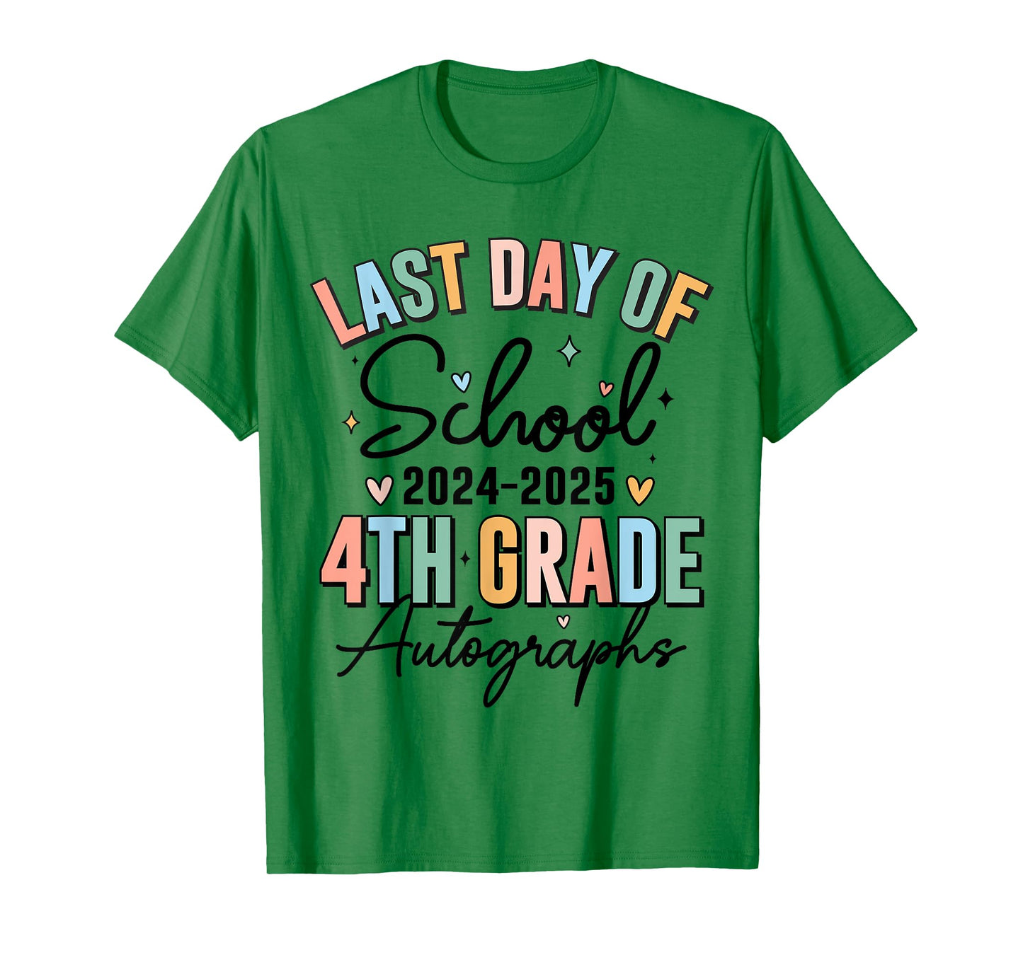 Last Day of School Autograph 4th Grade Graduation Boys Girls T-Shirt