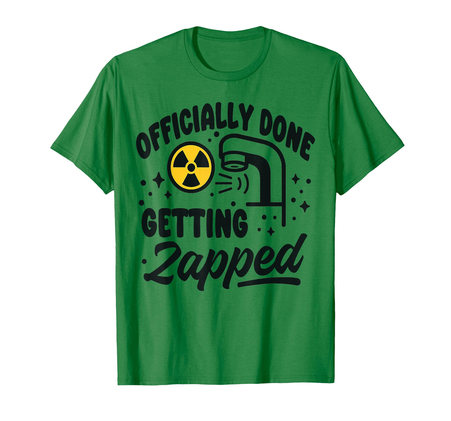 Last Day of Radiation Therapy Treatment Funny Cancer T-Shirt