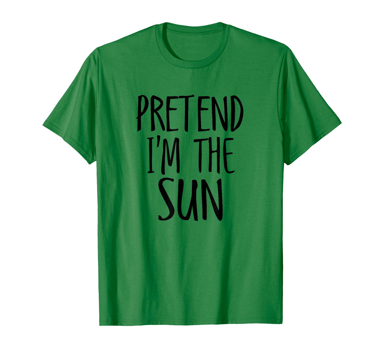 Pretend I'm The Sun Funny Lazy Halloween Costume Men women T-Shirt