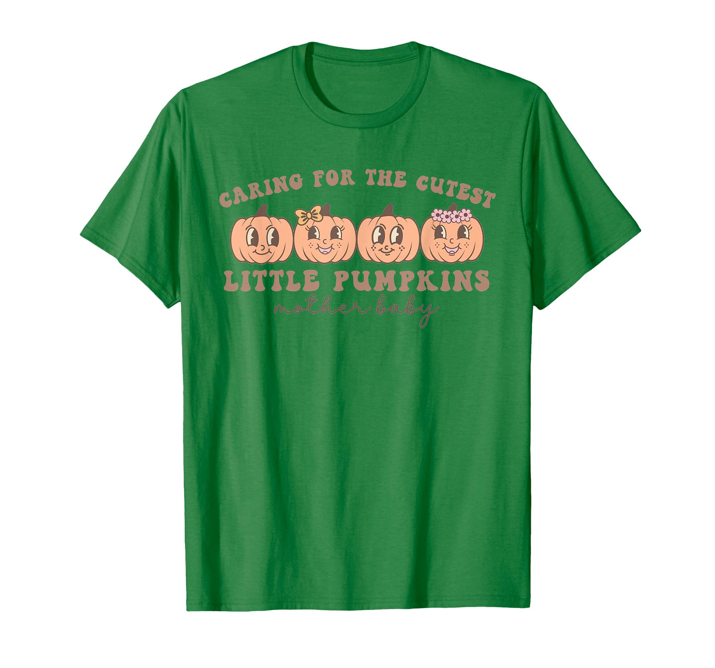 Mother Baby Unit Cutest Pumpkins Postpartum Nurse Fall T-Shirt