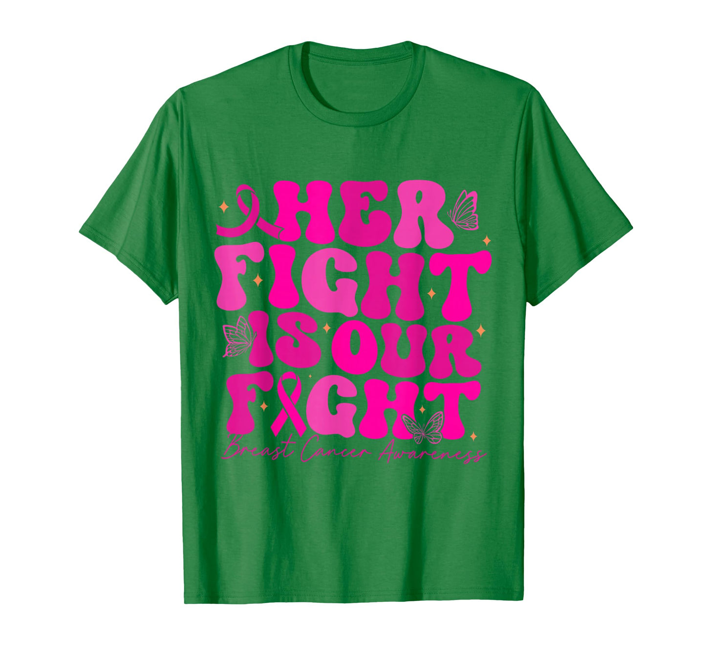 Breast Cancer Her Fight Is Our Fight Breast Cancer Awareness T-Shirt
