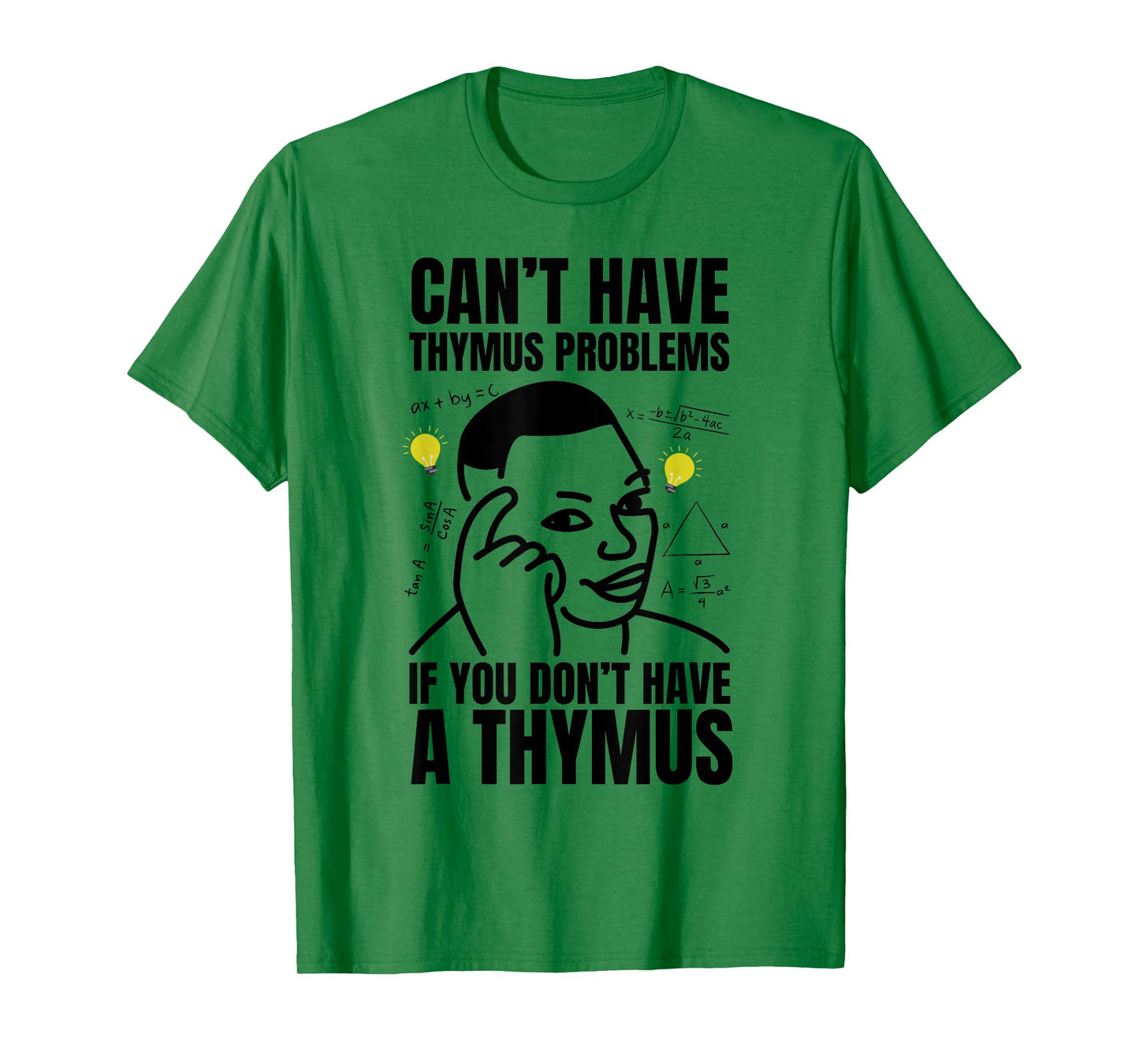 Funny Thymoma Cancer, Thymic Carcinoma and Thymectomy T-Shirt