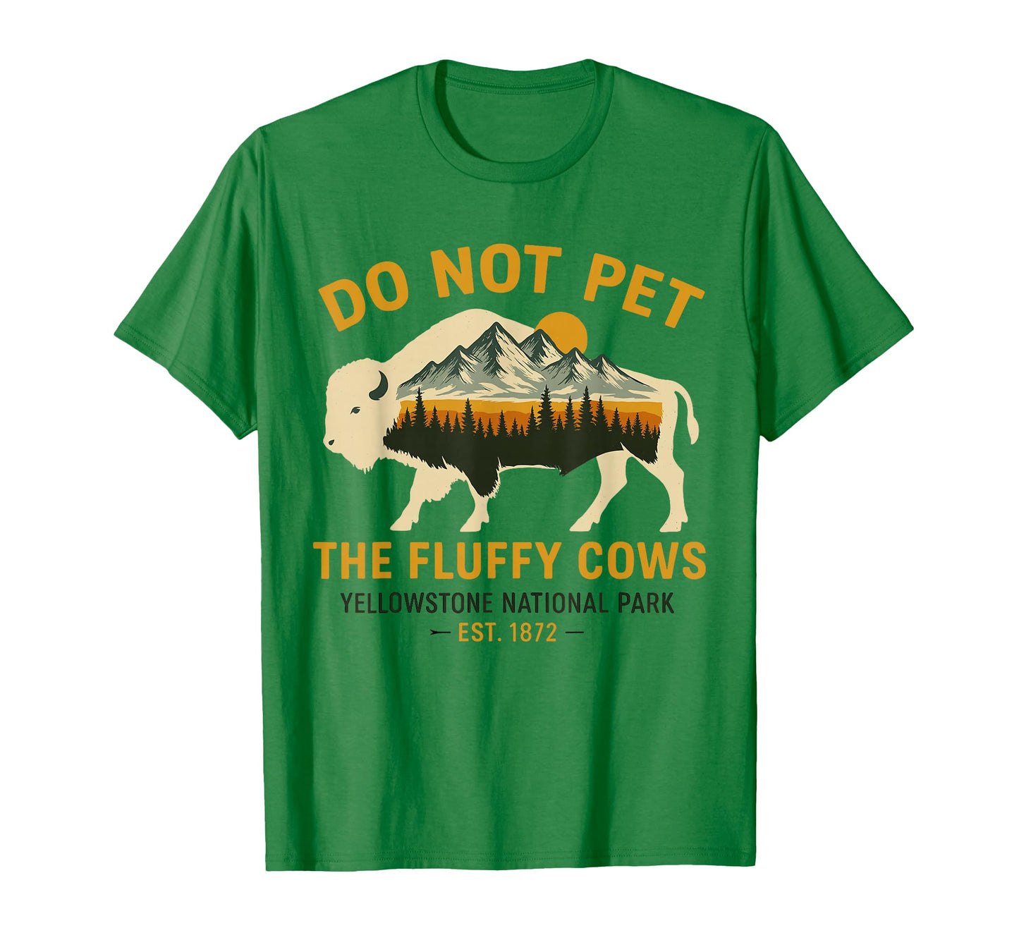 Do Not Pet The Fluffy Cows Yellowstone Bison National Park T-Shirt