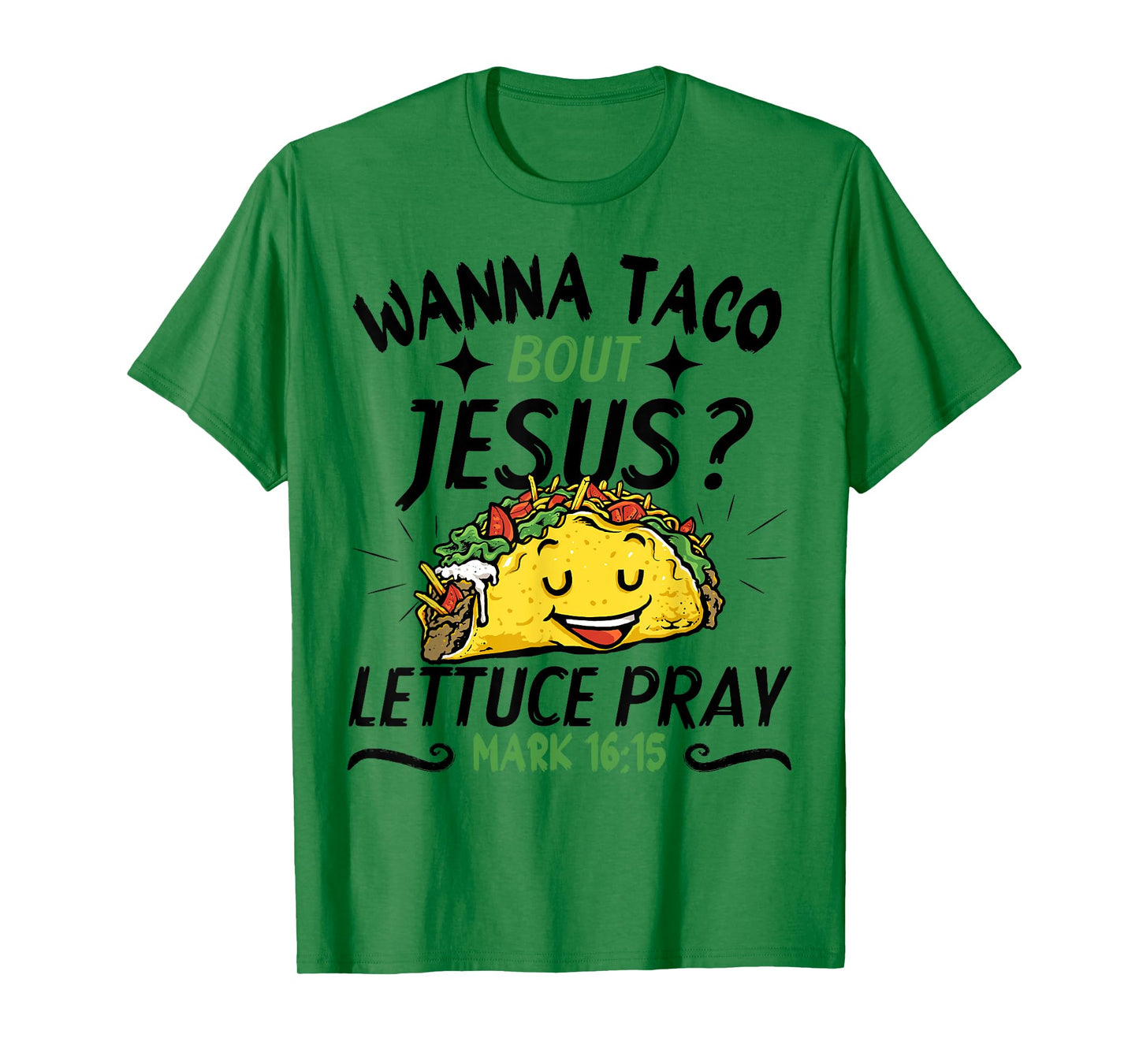 Funny Taco Christian Wanna Taco Bout Jesus tee Cinco de Mayo T-Shirt
