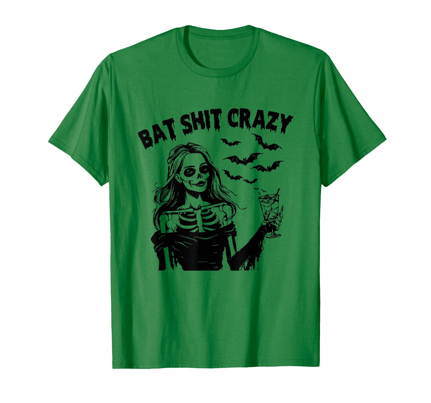 Bat Shit Crazy Halloween Skeleton Drink Flower Witch Womens T-Shirt
