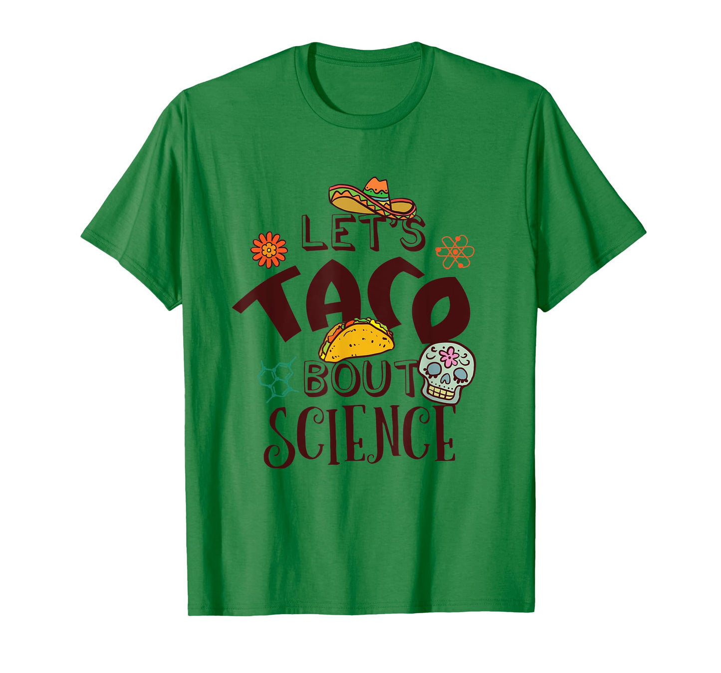 Funny Science Teacher Cinco De Mayo Taco Chemistry Biology T-Shirt for Men Women Kids