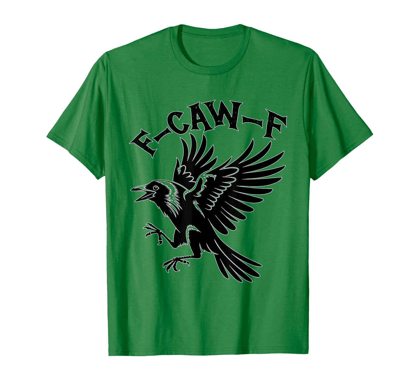Funny Caw Halloween F-Caw-F Tee for Black Bird Lovers T-Shirt
