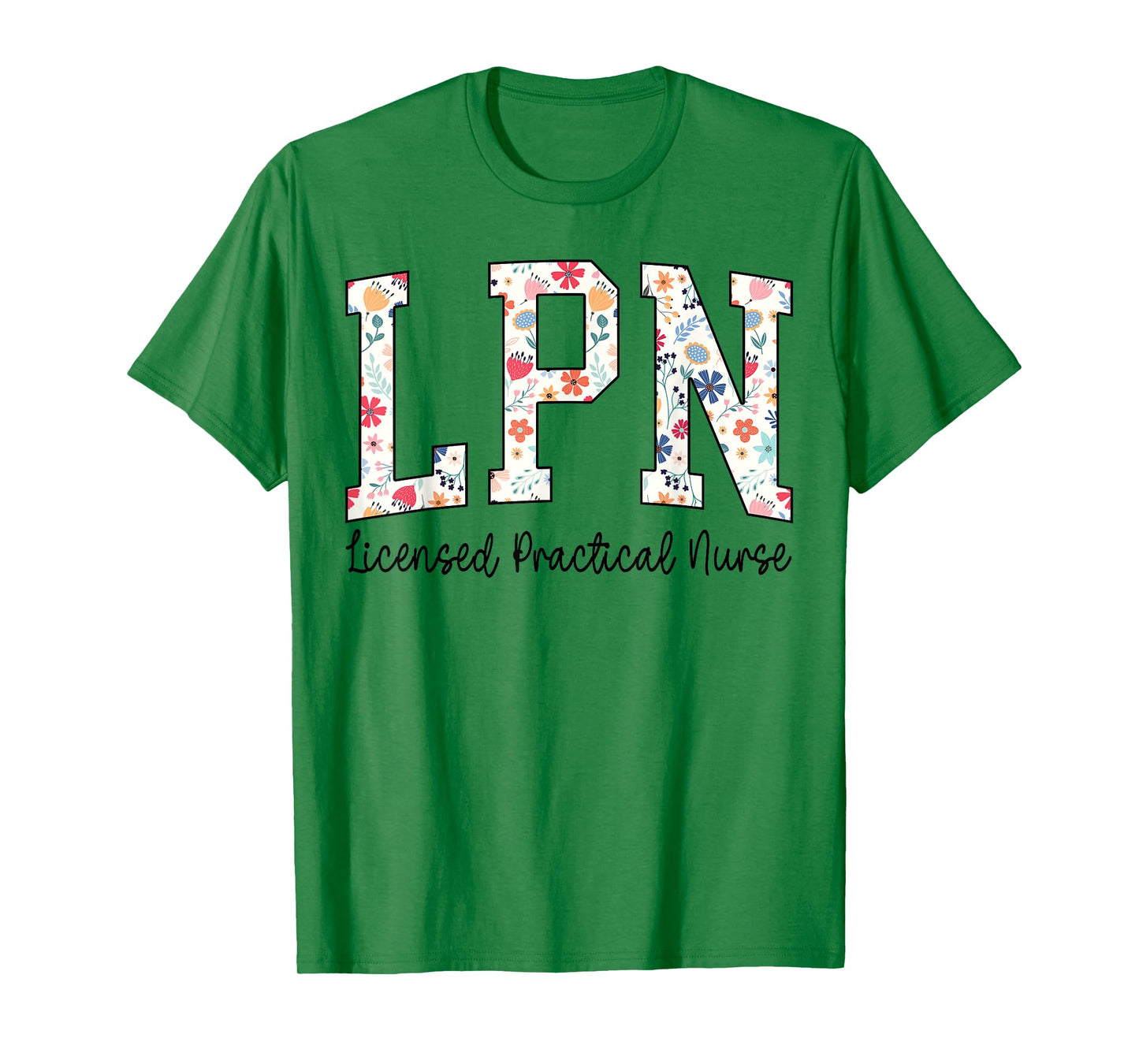 LPN Nurse Licensed Practical Nursing Flower Retro Healthcare T-Shirt