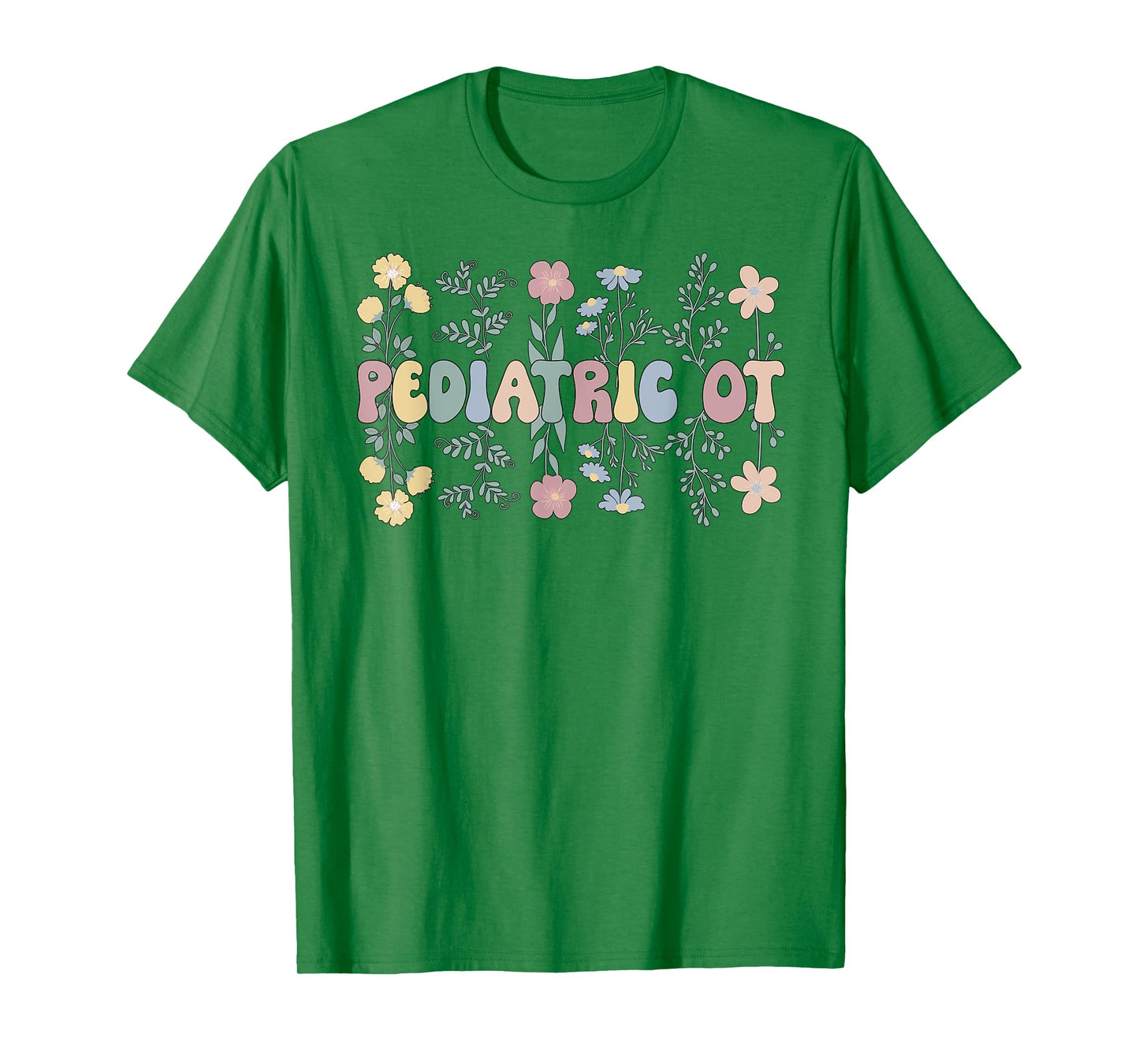 Groovy Pediatric OT Pediatric Occupational Therapist T-Shirt