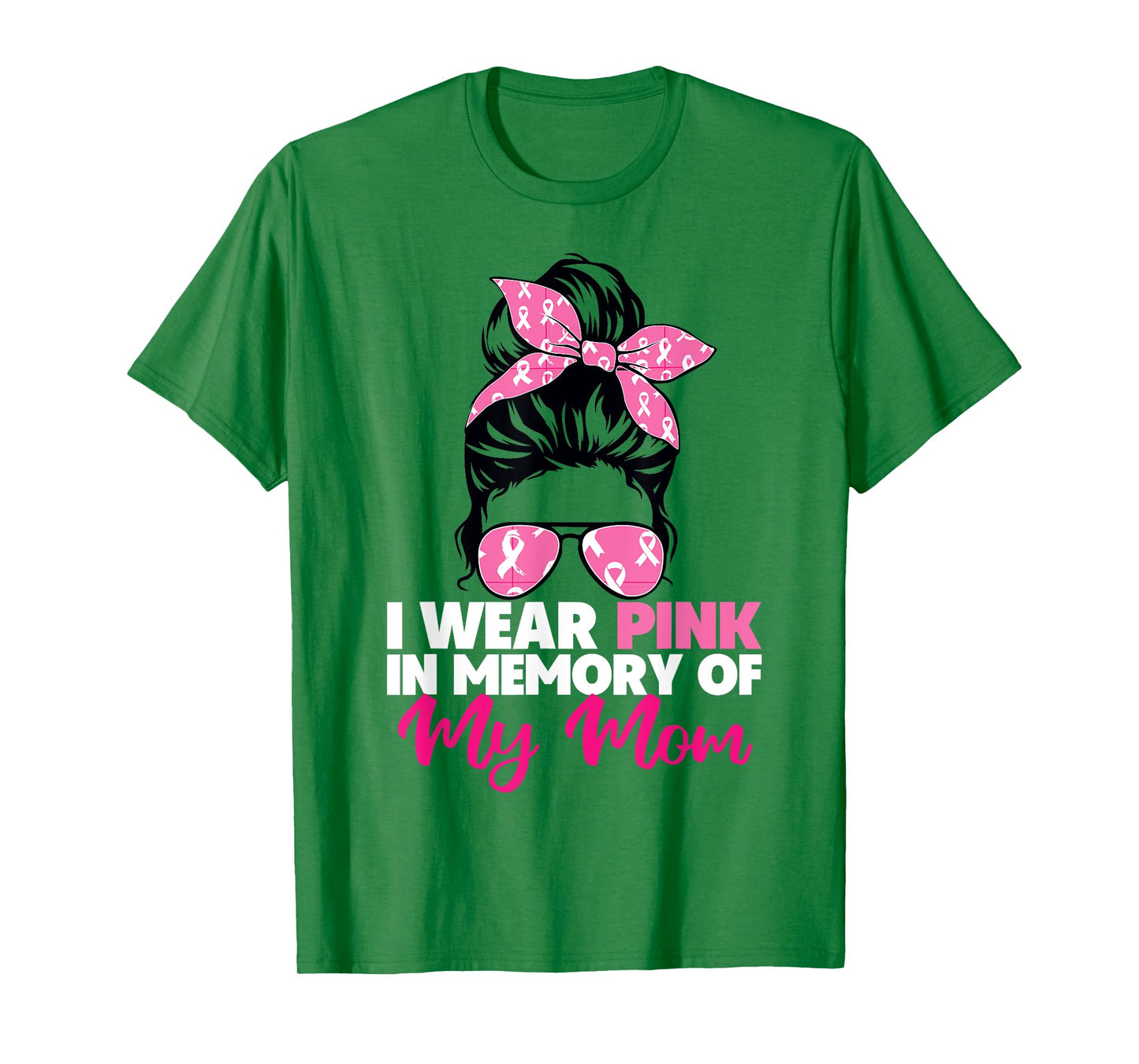 I Wear Pink In Memory Of My Mom Breast Cancer Mom Awareness T-Shirt