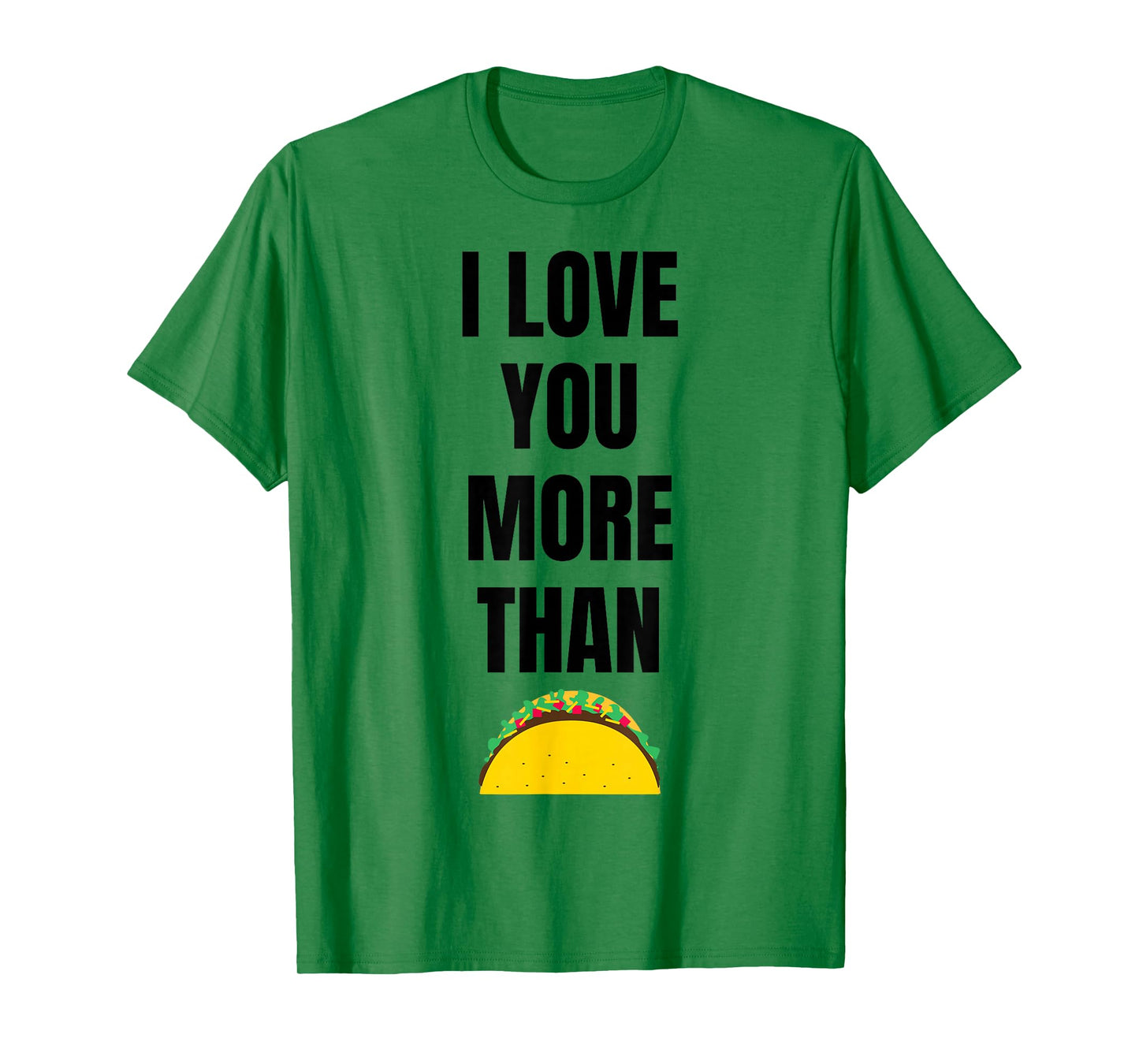 Funny Tacos Saying Taco T-Shirt