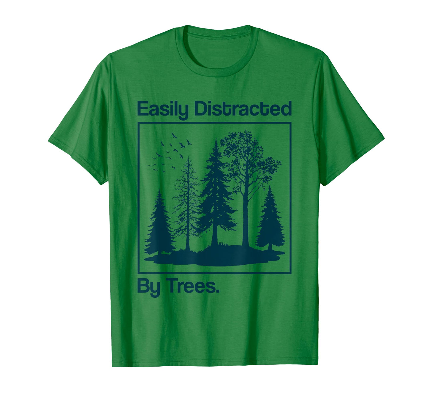 Funny Vintage Easily Distracted by Trees for Nature Lovers T-Shirt