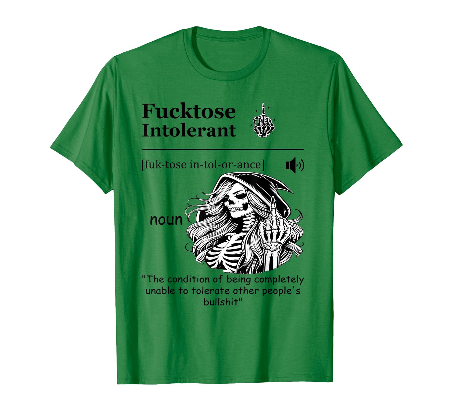 Fucktose Intolerant Definition The Condition of Being Unable T-Shirt