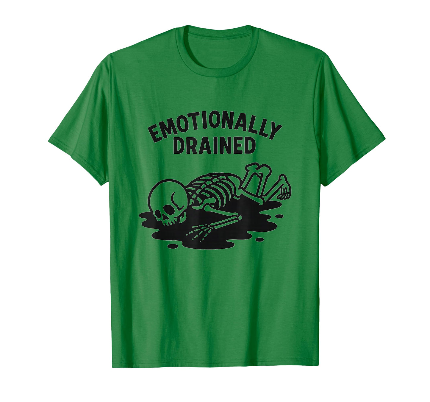 Funny Emotionally Drained Skeleton Sarcastic Humor Halloween T-Shirt