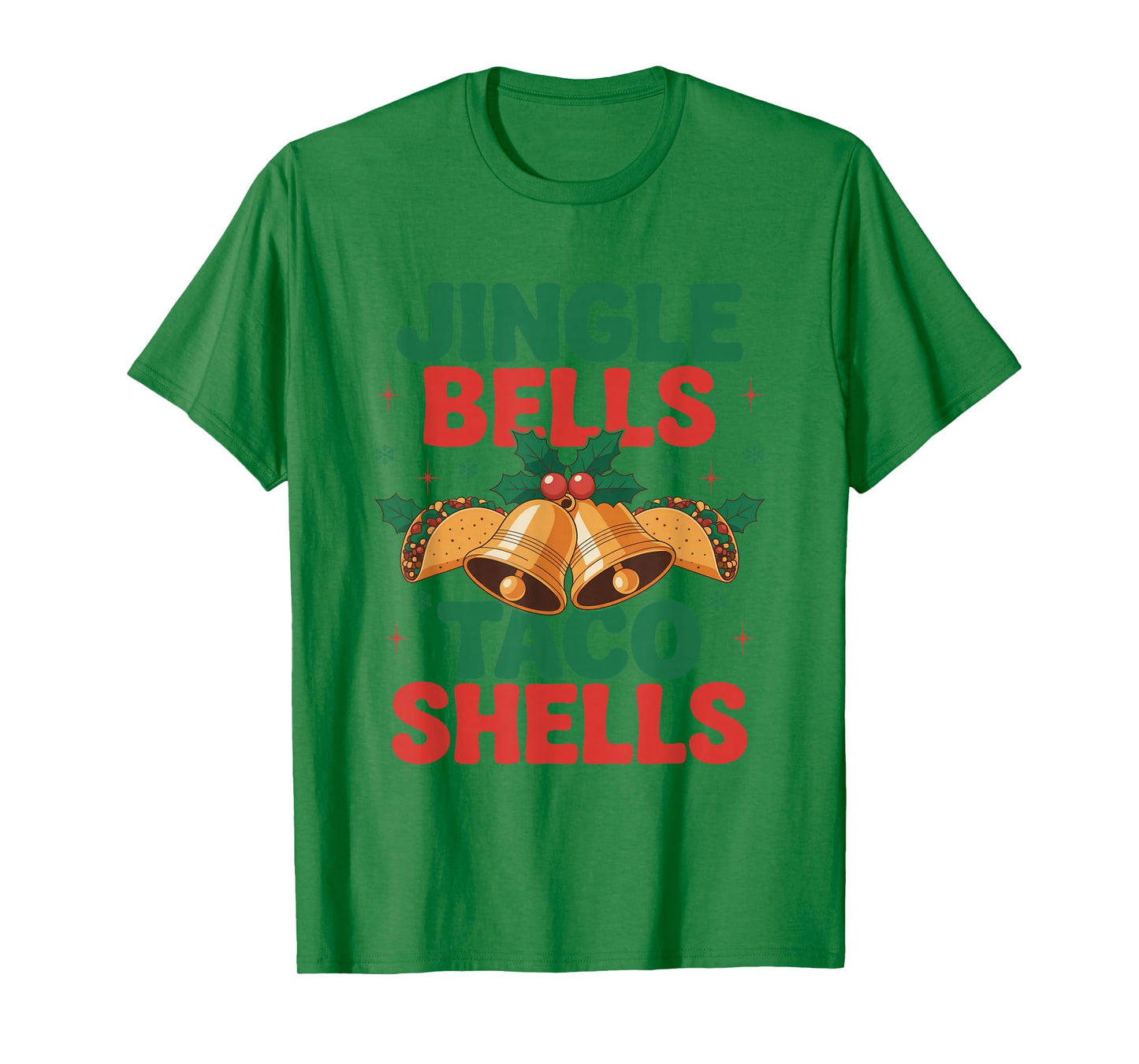 Jingle Bells Taco Shells Fiesta Christmas Mexican Food Lover T-Shirt