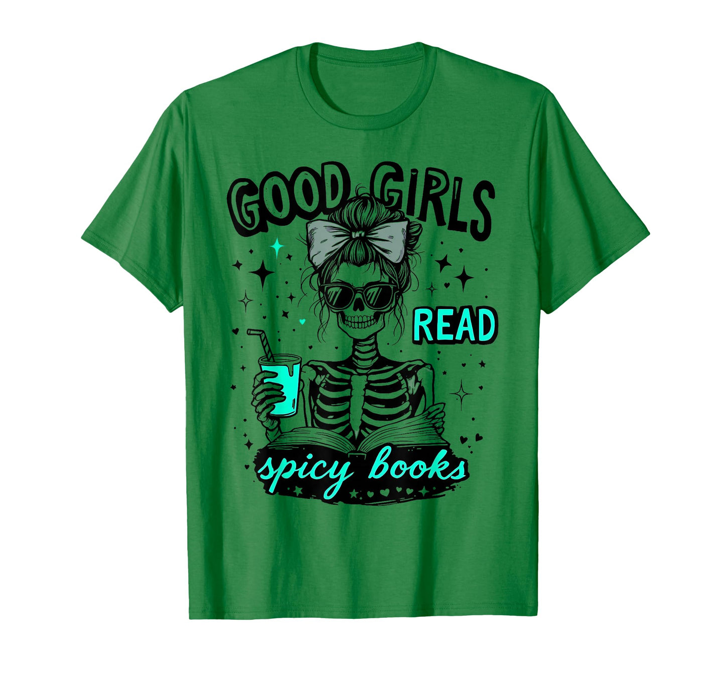 Good Girls Read Spicy Books Gothic Skeleton Creepy Halloween T-Shirt