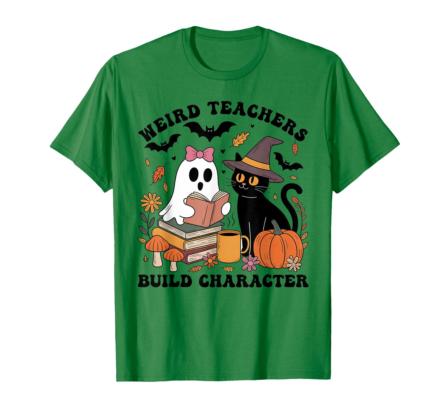 Weird Teachers Build Character Shirt - Teacher Halloween T-Shirt
