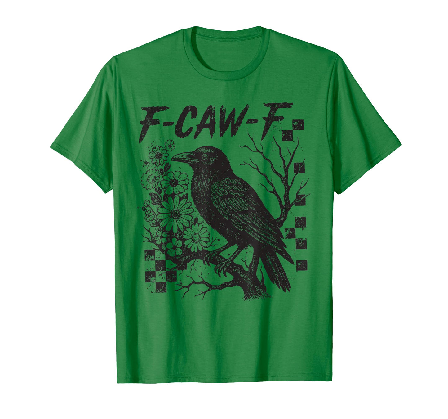 Black Crow F-Caw-F Funny Black Bird Saying Humor Meme T-Shirt