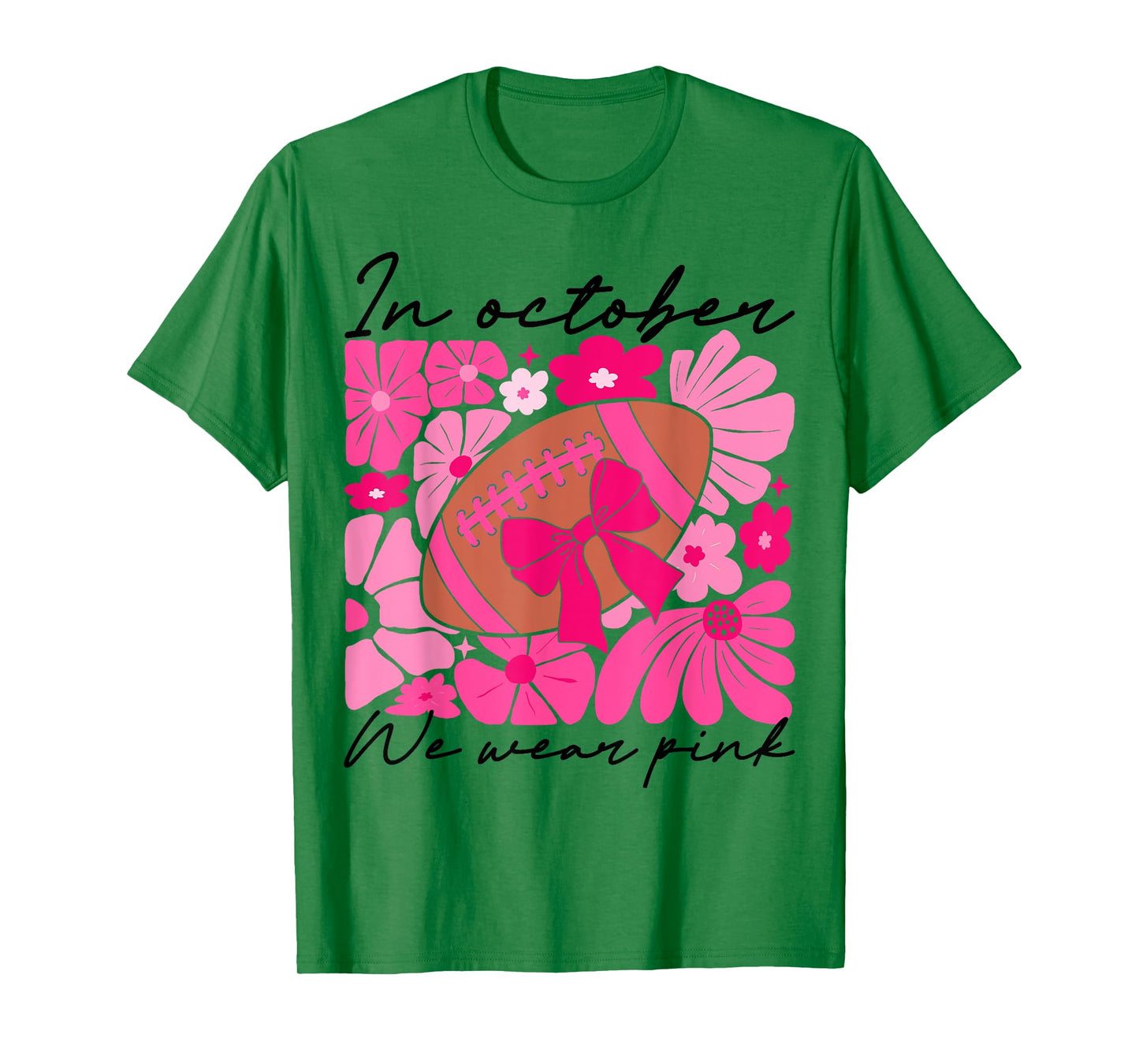 in October We Wear Pink Football Breast Cancer Awareness T-Shirt