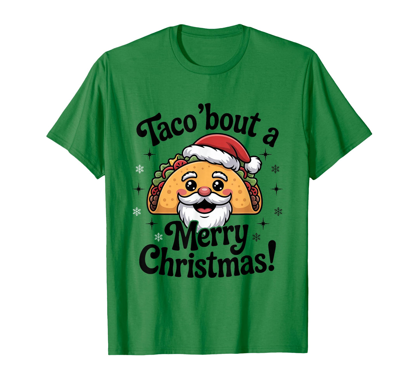 Taco ‘Bout a Merry Christmas Food Puns Mexican Santa Claus T-Shirt
